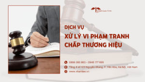dịch vụ xử lý vi phạm tranh chấp thương hiệu